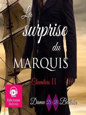 cover image of La surprise du Marquis